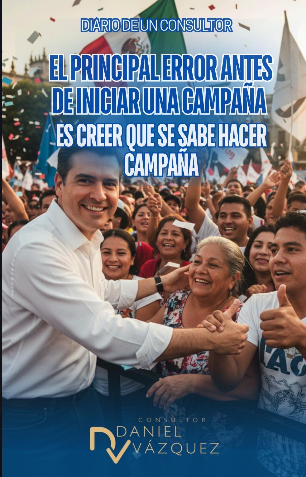 El Principal Error antes de iniciar una Campaña es creer que se sabe hacer Campaña - Imagen de blog